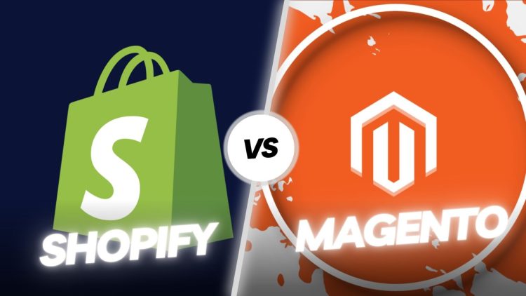 Magento vs Shopify: Which Is Right for You